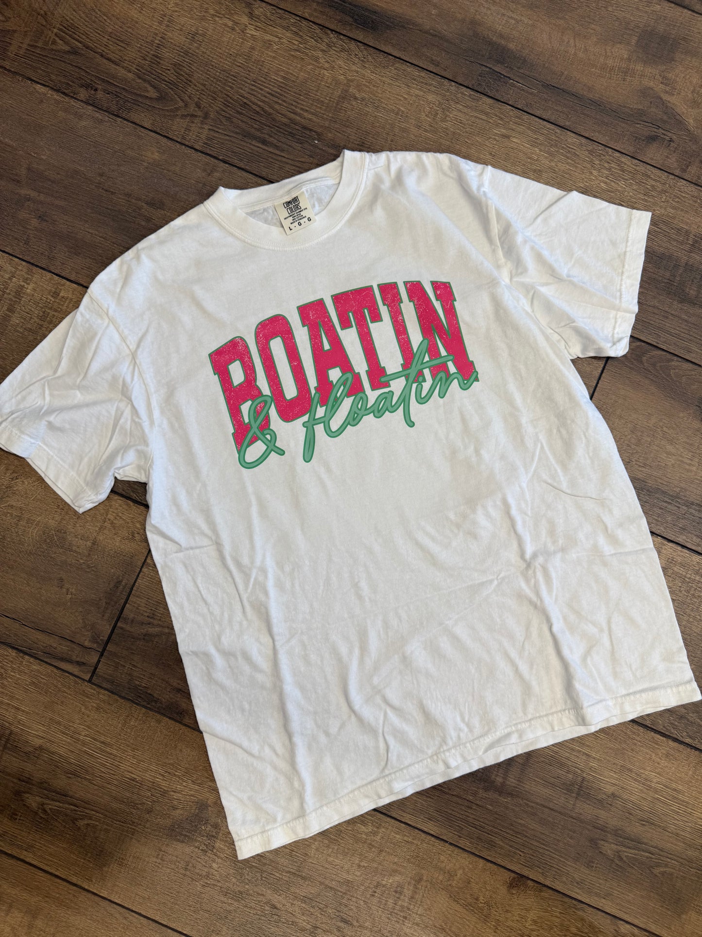 "Boatin' & Floatin'" Short Sleeve Tee