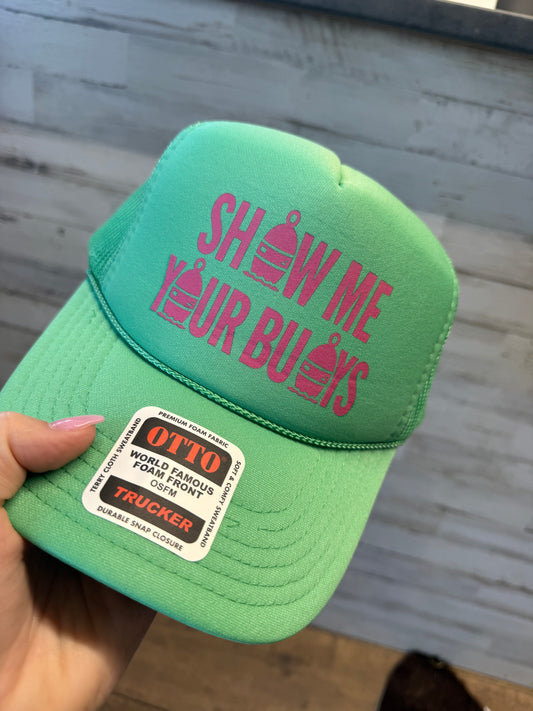"Show Me Your Buoys" Trucker Hat